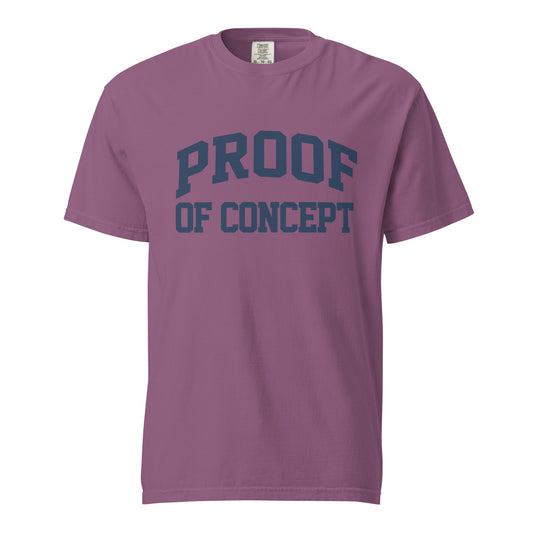 Proof of Concept T-Shirt Sourdough Baker Gifts Unisex Garment-Dyed Heavyweight T-Shirt, Sourdough Tshirt, Baker Gifts, Bread